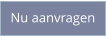 Nu aanvragen