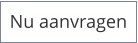 Nu aanvragen